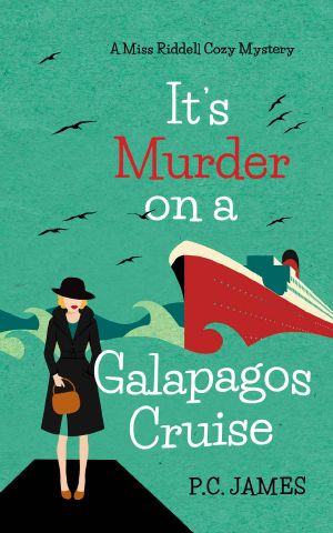 [Miss Riddell 02] • It's Murder, On a Galapagos Cruise